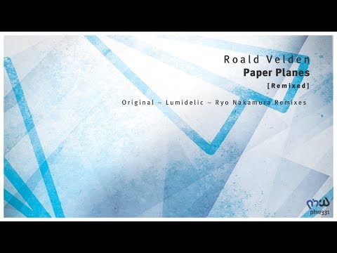 Roald Velden - Paper Planes (Ryo Nakamura Remix) [PHW331]