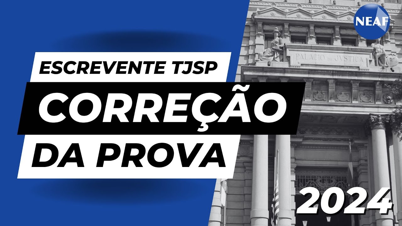 Correção da Reaplicação da Prova de Escrevente TJSP 2024