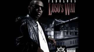 Feel Like I&#39;m Back - Fabolous [Loso&#39;s Way]