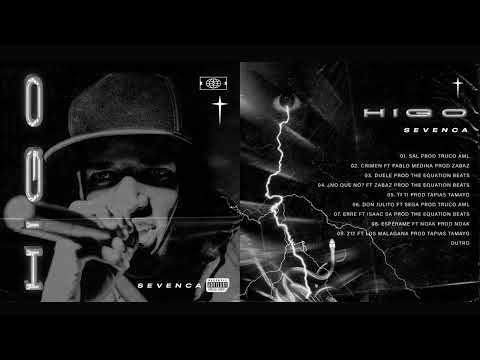 08. Sevenca - Esperame Ft No.ak [ Higo Full Album ] [ Prod No.ak ]