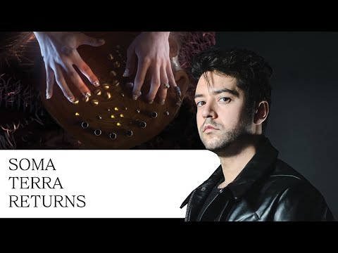 RETURN OF THE SOMA TERRA