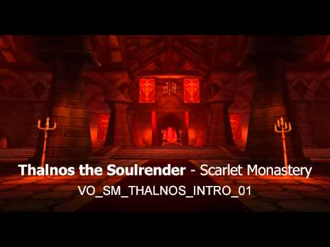 Thalnos the Soulrender - Scarlet Monastery Audio
