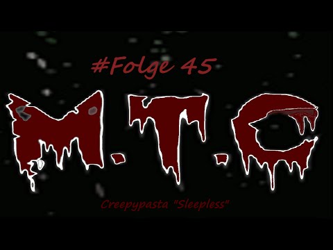 Creepypasta #Folge 45 "Sleepless" Teil 1 [German]