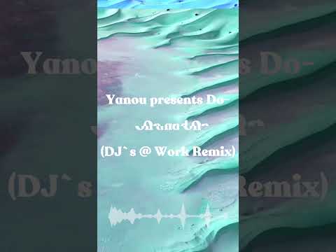 Yanou presents Do- On and On (DJ`s @ Work Remix)