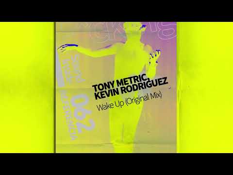Tony Metric, Kevin Rodriguez . WAKE UP (Original Mix)