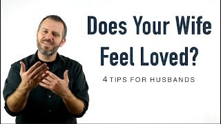 Does Your Wife Feel Loved?