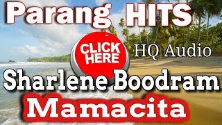 Mamacita BY Sharlene Boodram(Parang Music) DJ SWEETMAN