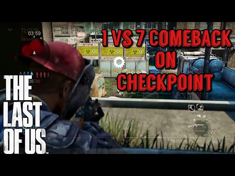 TLOUR- 1 Vs 7 Comeback [Checkpoint]