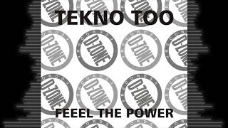 TEKNO TOO 'FEEEL THE CLONK'