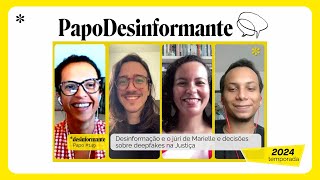 Papo Desinformante 149 | Desinformação e o júri de Marielle e decisões sobre deepfakes na Justiça