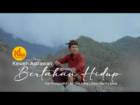 Bertahan Hidup | Keweh Astrawan | Karya Lanus official