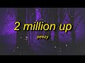 Peezy 2 Million Up Lyrics If We Locked In Ain T No Switching Up