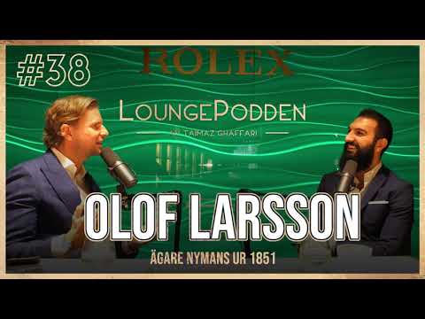 OLOF LARSSON, KLOCKKUNGEN som äger klockimperiet NYMANS UR 1851 - #38 LOUNGEPODDEN