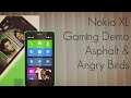 Nokia XL Gaming Demo - Asphalt & Angry Birds ...