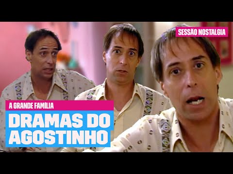 Os DRAMAS de AGOSTINHO CARRARA! | A Grande Família | Sessão Nostalgia | Multishow