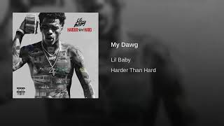 Lil Baby - My Dawg (Audio) [Explicit]