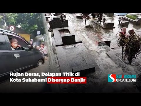 Hujan Deras, Delapan Titik di Kota Sukabumi Disergap Banjir