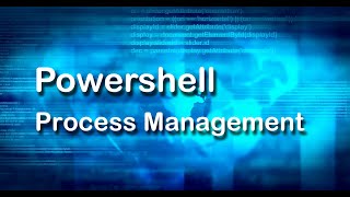 Process Management in PowerShell | PowerShell Tutorial