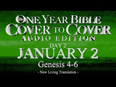 Day 2 | January 2 | Cover to Cover Bible Audio | Genesis 4-6