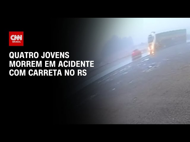 Quatro jovens morrem em acidente com carreta no RS | CNN ARENA