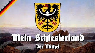 Mein Schlesierland - Der Michel - All Stanzas - Song of Silesia - Hymne Schlesiens - Schlesierlied