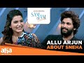Allu Arjun About Sneha ️ Aha VideoIN Sam Jam Allu Arjun An Aha Original