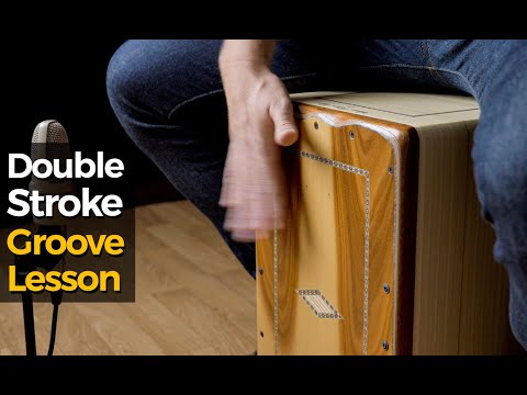 Cajon Lesson - Double Stroke Groove