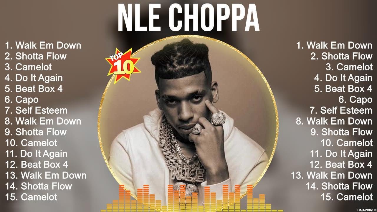 Nle Choppa Greatest Hits 2023   Pop Music Mix   Top 10 Hits Of All Time