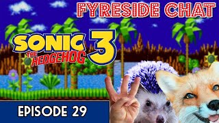 Fyreside Chat Episode 29: Sonic the Hedgehog 3 (Genesis)