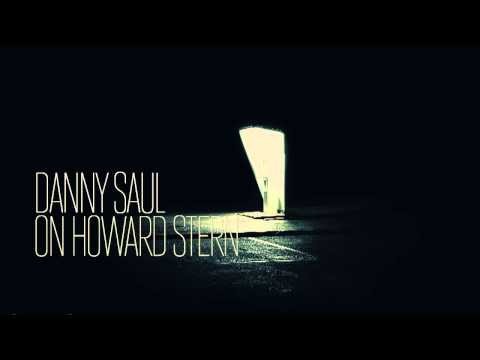 Danny Saul — On Howard Stern