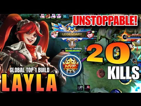 20 Kills !! Layla MVP 13.5 Points 100% UNSTOPPABLE!! - Build Top 1 Global Layla ~ MLBB