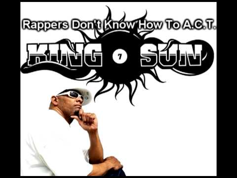 King Sun - Don't Know How To A.C.T.( 2 Pac diss )