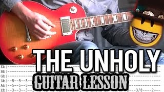 Slash ft. Myles Kennedy - &#39;The Unholy&#39; Guitar Lesson (With Tabs)