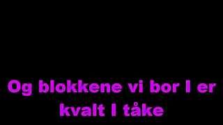 Karpe Diem ft. Josef Wolde - Påfugl (Lyrics)