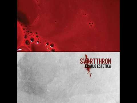Svartthron - Kraujo Estetika. Supratimas