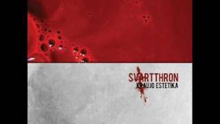 Svartthron - Kraujo Estetika. Supratimas
