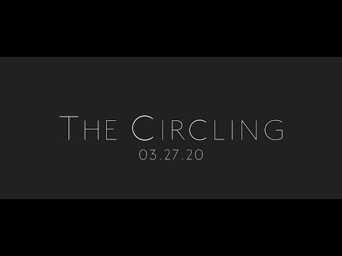 The Circling