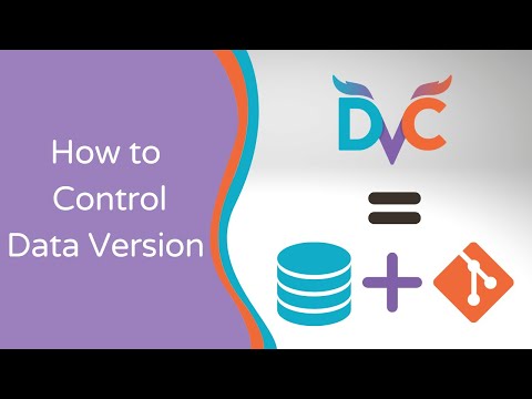 How to Version Control Your Data and Models with DVC