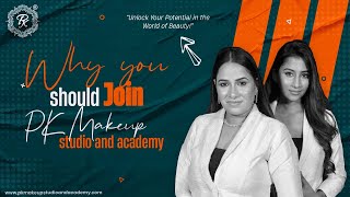 WHY YOU SHOULD JOIN @pkmakeupstudio? | आपको पीके मेकअप स्टूडियो से क्यों जुड़ना चाहिए ?