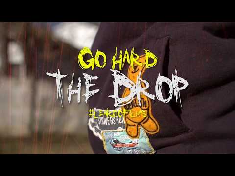 Go Hard - The Drop *** Official Music Video ***