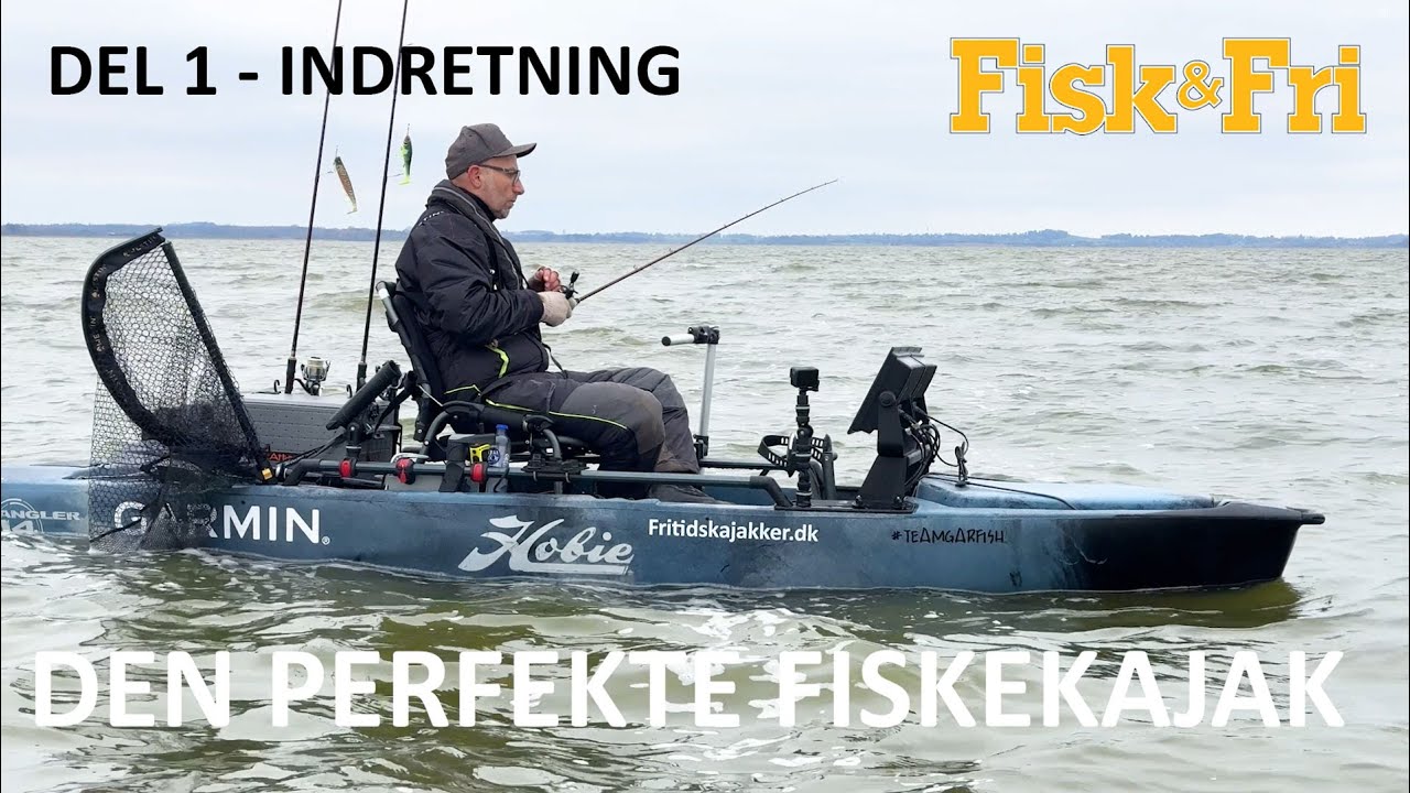 NY VIDEO: DEN PERFEKTE FISKEKAJAK DEL 1