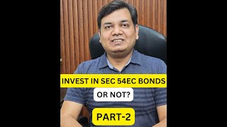 Invest in SEC 54EC bonds or not? #invest #bonds #tax #viral #followformore  #trendingshorts
