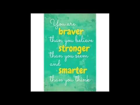 You Are Braver Than You Believe Stronger Than You Seem Smarter Than You Think Motivational Notebook,