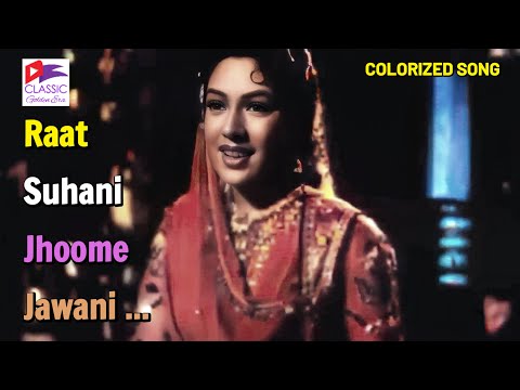 Raat Suhani Jhoome Jawani Dil Hai Diwana Haye | COLORIZED | Lata Mangeshkar | Rani Rupmati (1957) |