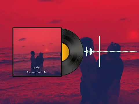 Ikaw By: Shumay Feat: Bal (Prod. Matthew May).