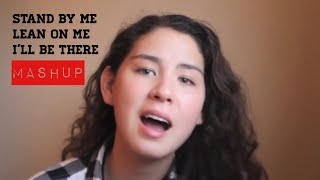 Stand by me, Lean on me, I&#39;ll Be There (Mashup) - Rebecca Zinke