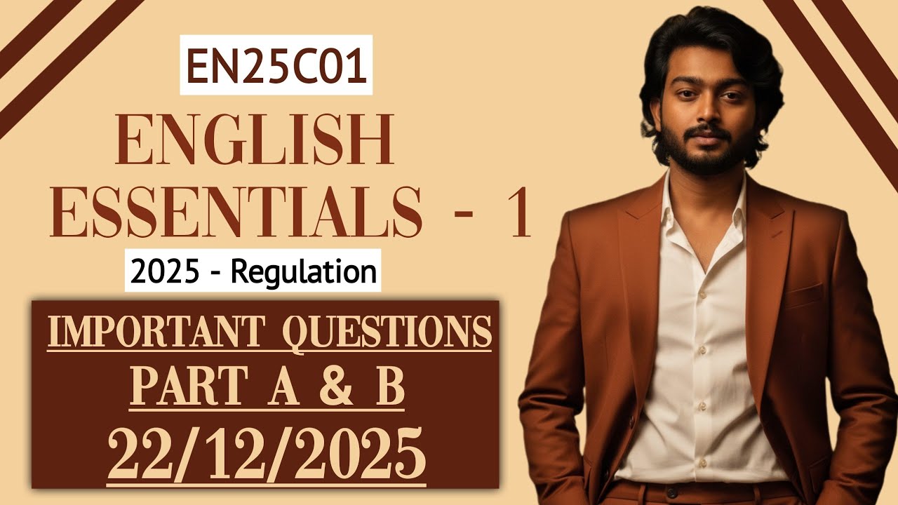 English Essentials 1 Important Questions Part A and Part B | EN25C01 | 2025 Regulation | 22/12/2025
