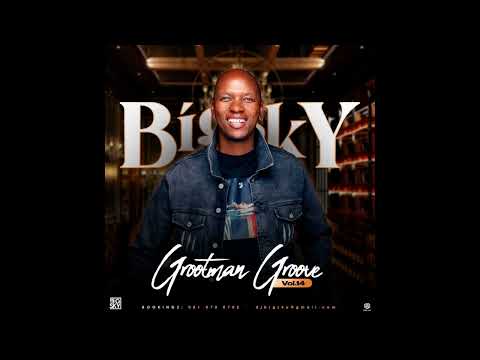 DJ Big Sky - Grootman Groove Vol. 16 🔥🔥🔥
