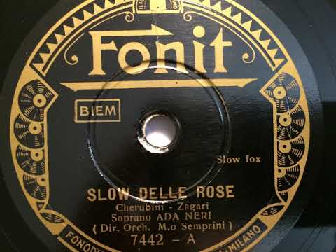 Ada Neri mit Orchester Semprini, Slow delle rose, Slowfox, Milano, 1935