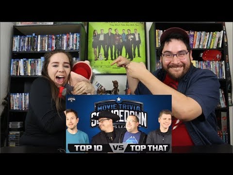 Top Ten Vs Top That REACTION - Movie Trivia Schmoedown No. 1 Contenders Match